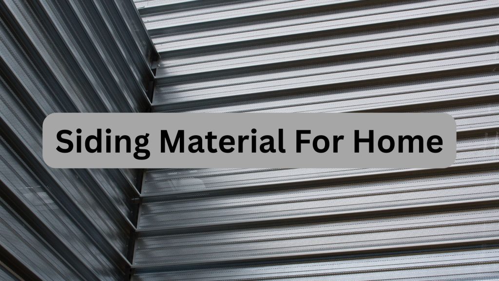 Choose the Best Siding Material for Your Home